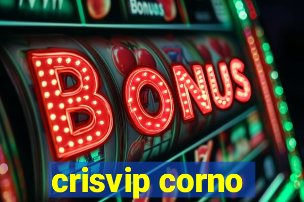 crisvip corno